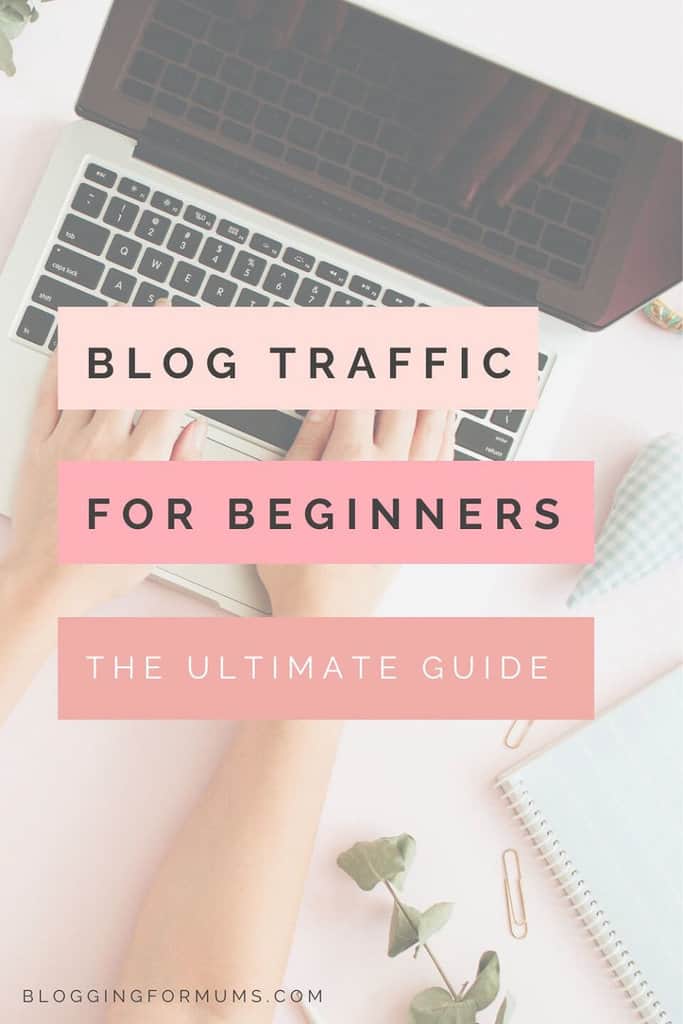 Blog Traffic for Beginners: The Ultimate Guide