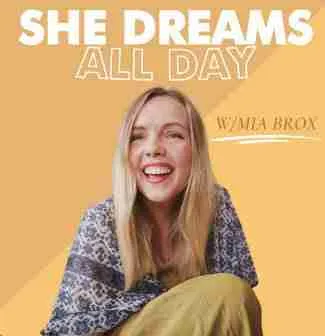 she dreams all day podcast