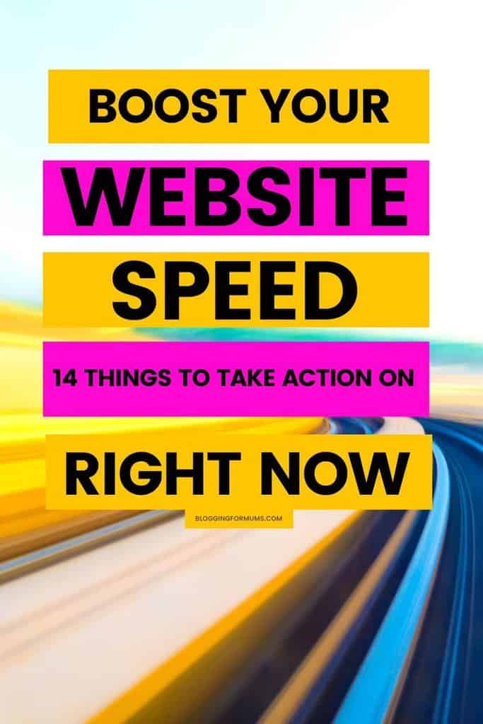 Boost Your Website Speed 14 Things To Take Action on Right Now Main Pin (1)