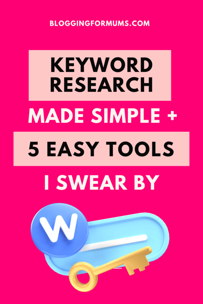 Keyword Research Made Simple + 5 Easy Tools I Swear By