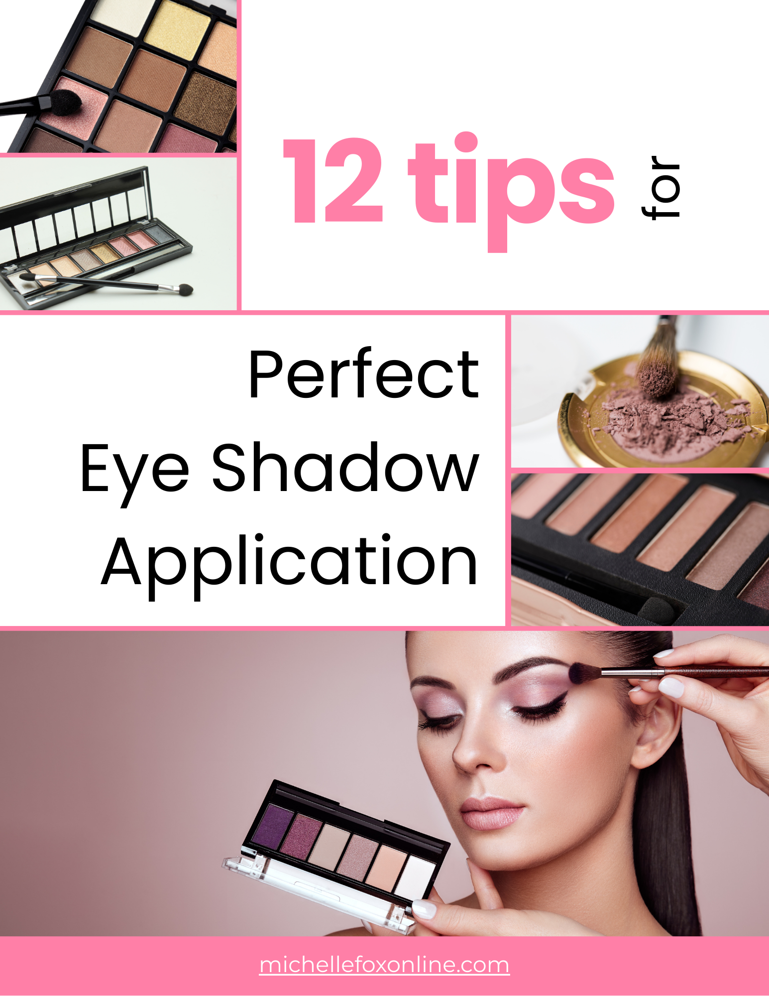 12 Tips for Perfect Eyeshadow Application 12 Tips for Perfect Eyeshadow Application