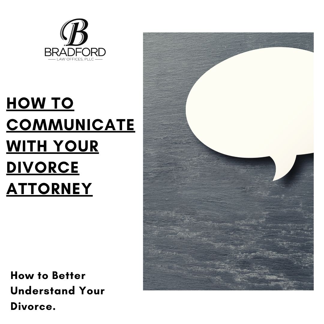 How to Communicate with Your Divorce Attorney - Family Law Lawyer Blog