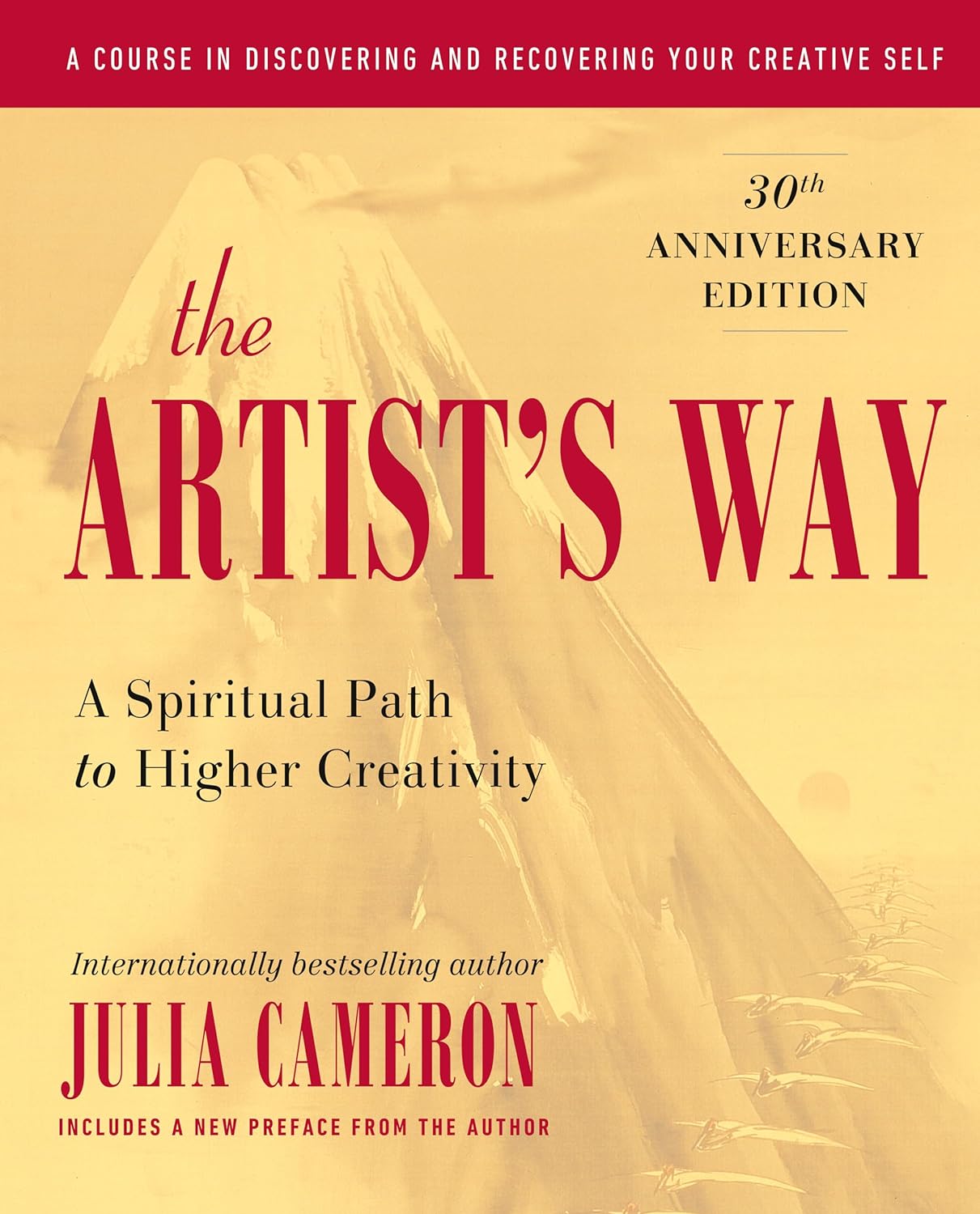 Book: The Artist's Way: A Spiritual Path to Higher Creativity