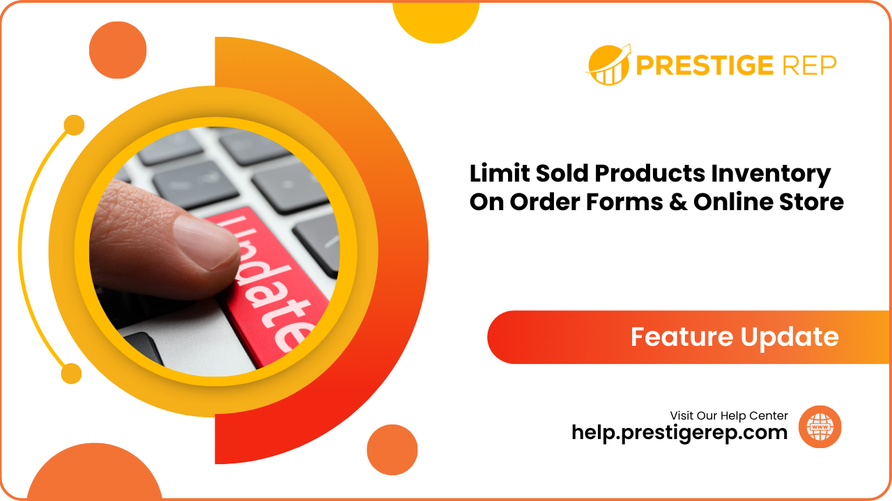 Limit Sold Products Inventory On Order Forms & Online Store
