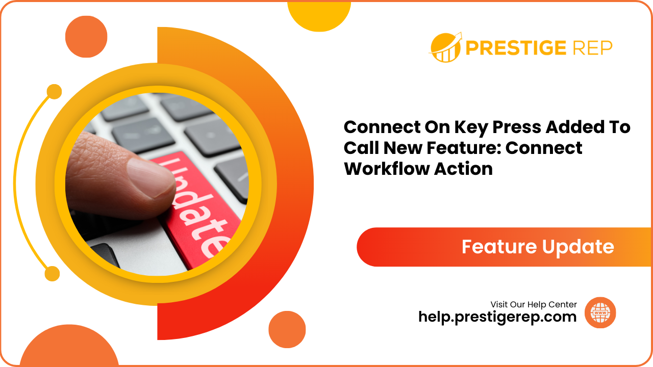 Connect On Key Press Added To Call New Feature