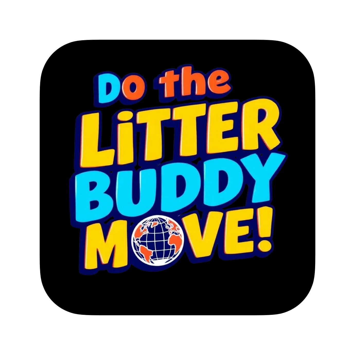 Do the Litter Buddy Move!