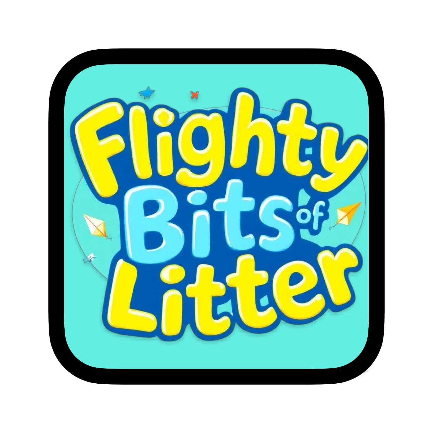 Flighty Bits of Litter