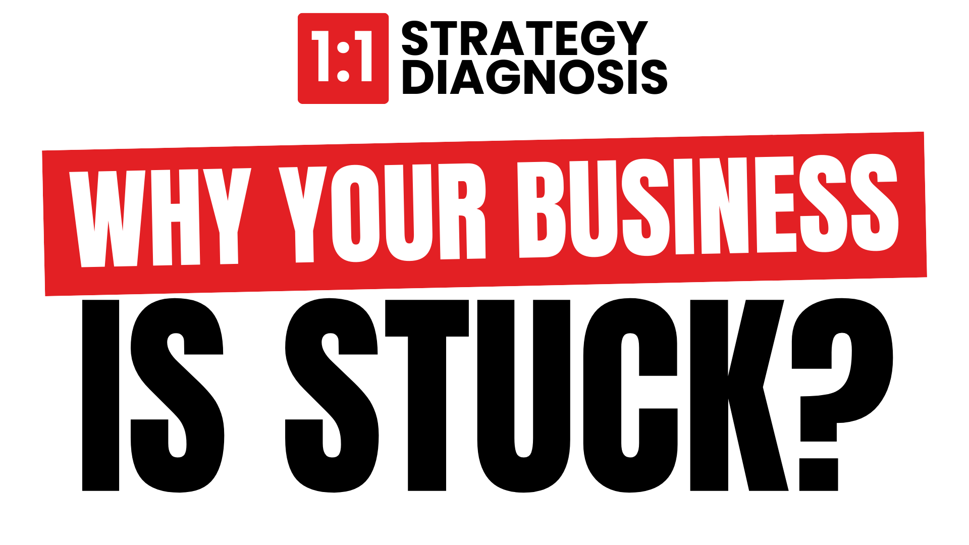 Why Your Business Is Stuck