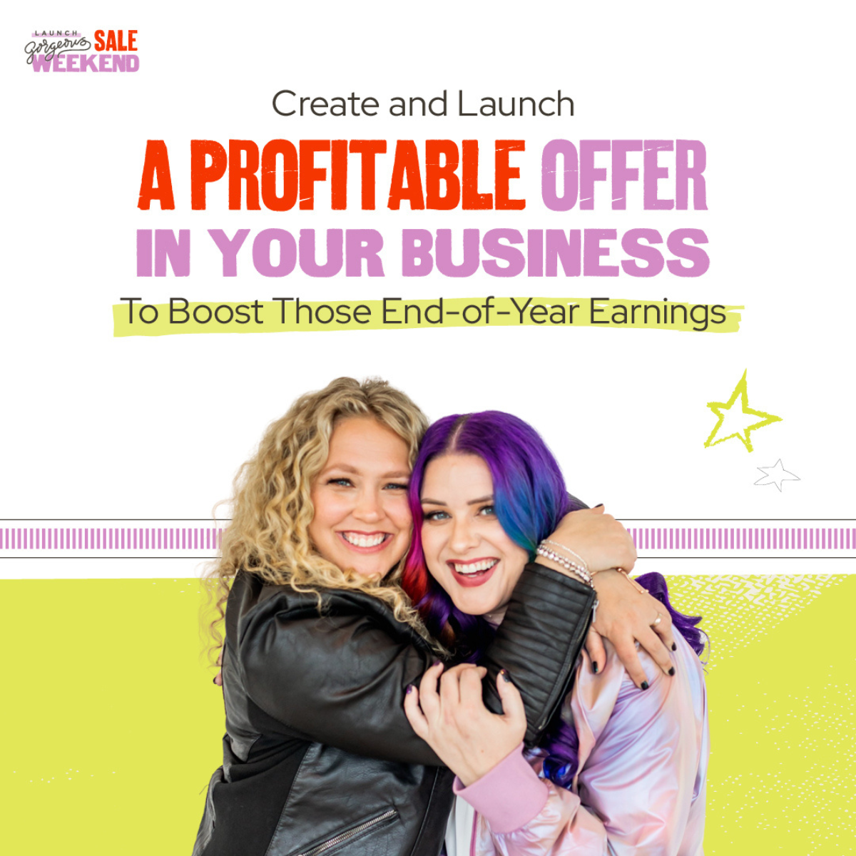 Launch Gorgeous: The 8-Week Program to Help You Launch a Successful Black Friday Sale