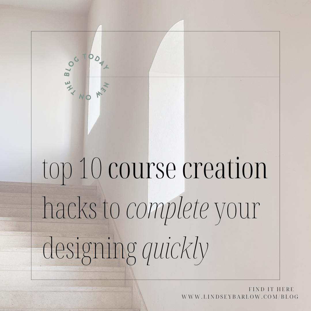 Top 10 course creation hacks to complete your course quickly