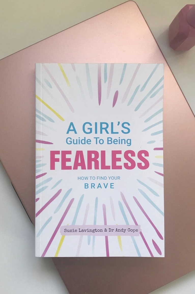 A girls guide to being fearless