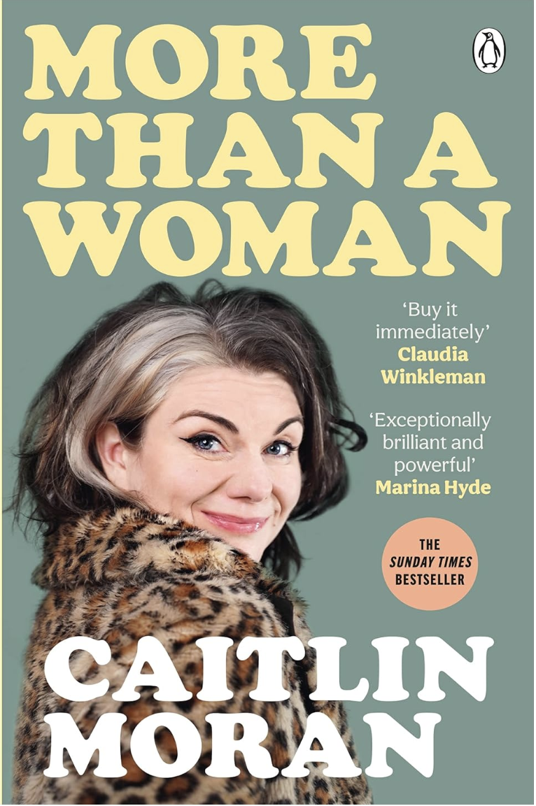 More than a woman by caitlin moran