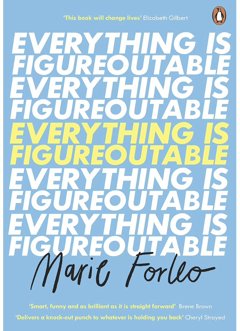 Everything is Figureoutable