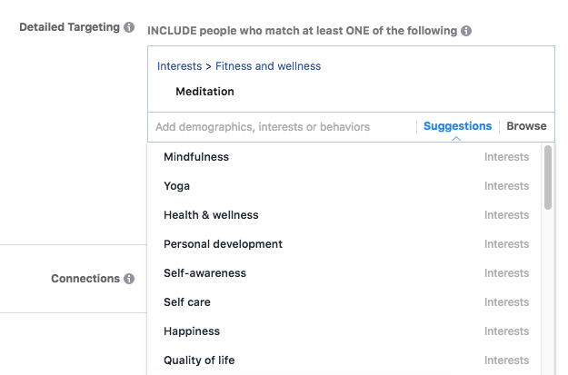 Screenshot of Facebook Ads Manager’s detailed targeting interface, showing interest-based audience suggestions such as Meditation, Mindfulness, Yoga, Health & Wellness, and Self Care under the “Fitness and wellness” category. Screenshot of Facebook Ads Manager’s detailed targeting interface, showing interest-based audience suggestions such as Meditation, Mindfulness, Yoga, Health & Wellness, and Self Care under the “Fitness and wellness” category.