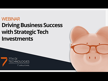 Driving Business Success with Strategic Technology Investments