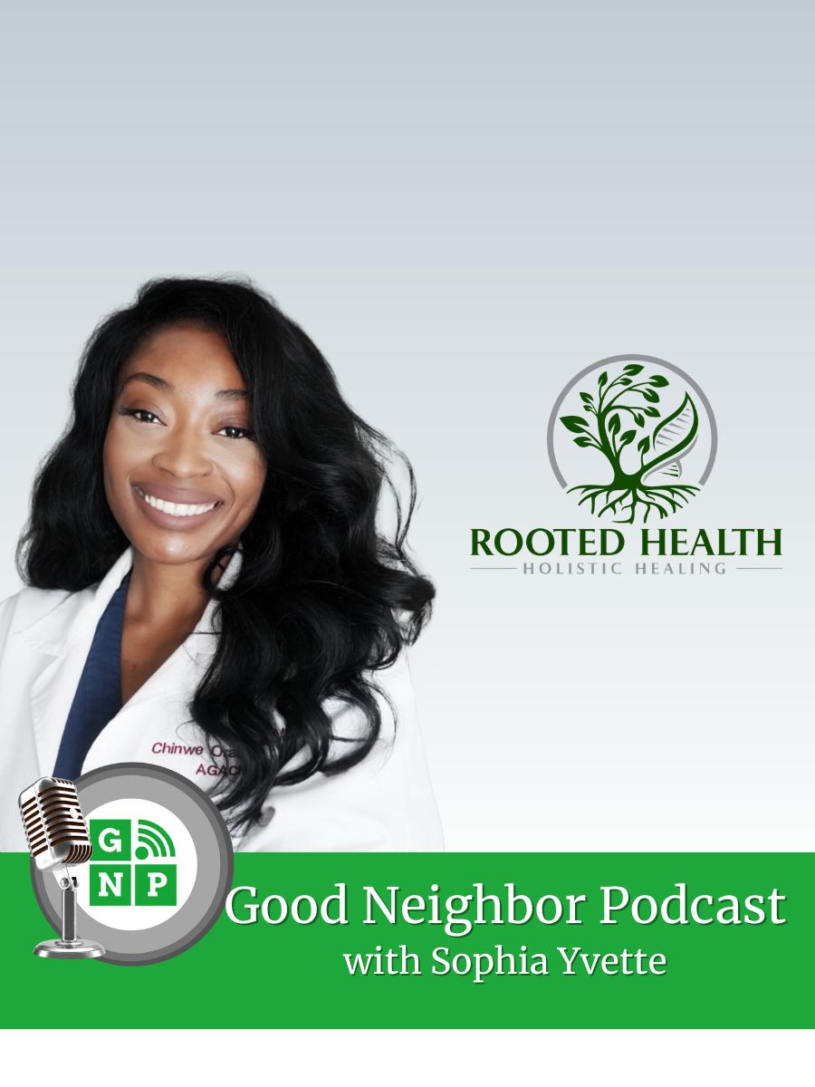 Dr. Chinwe Orabuchi Hart with  Rooted Health Holistic Healing, PLLC