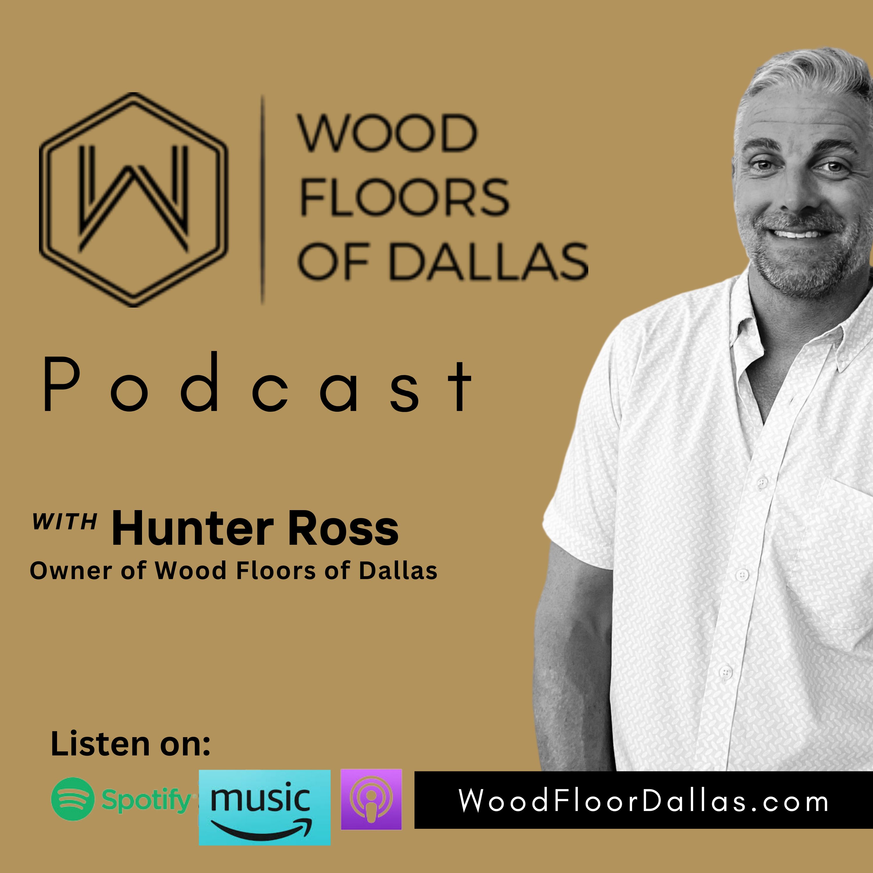 From Flooring Rep to Business Owner: Hunter Ross's Journey of Craftsmanship and Customer Care