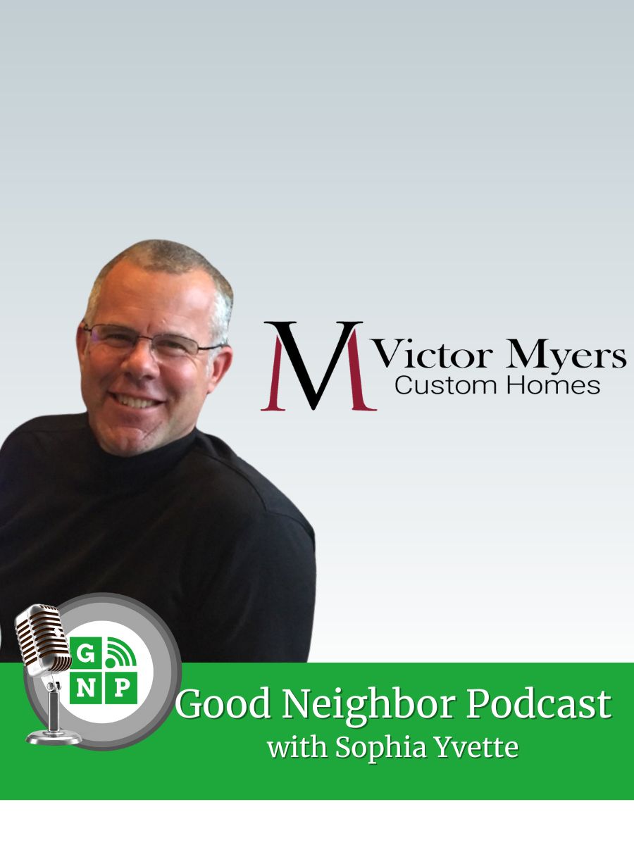 Victor Myers with Victor Myers Custom Homes