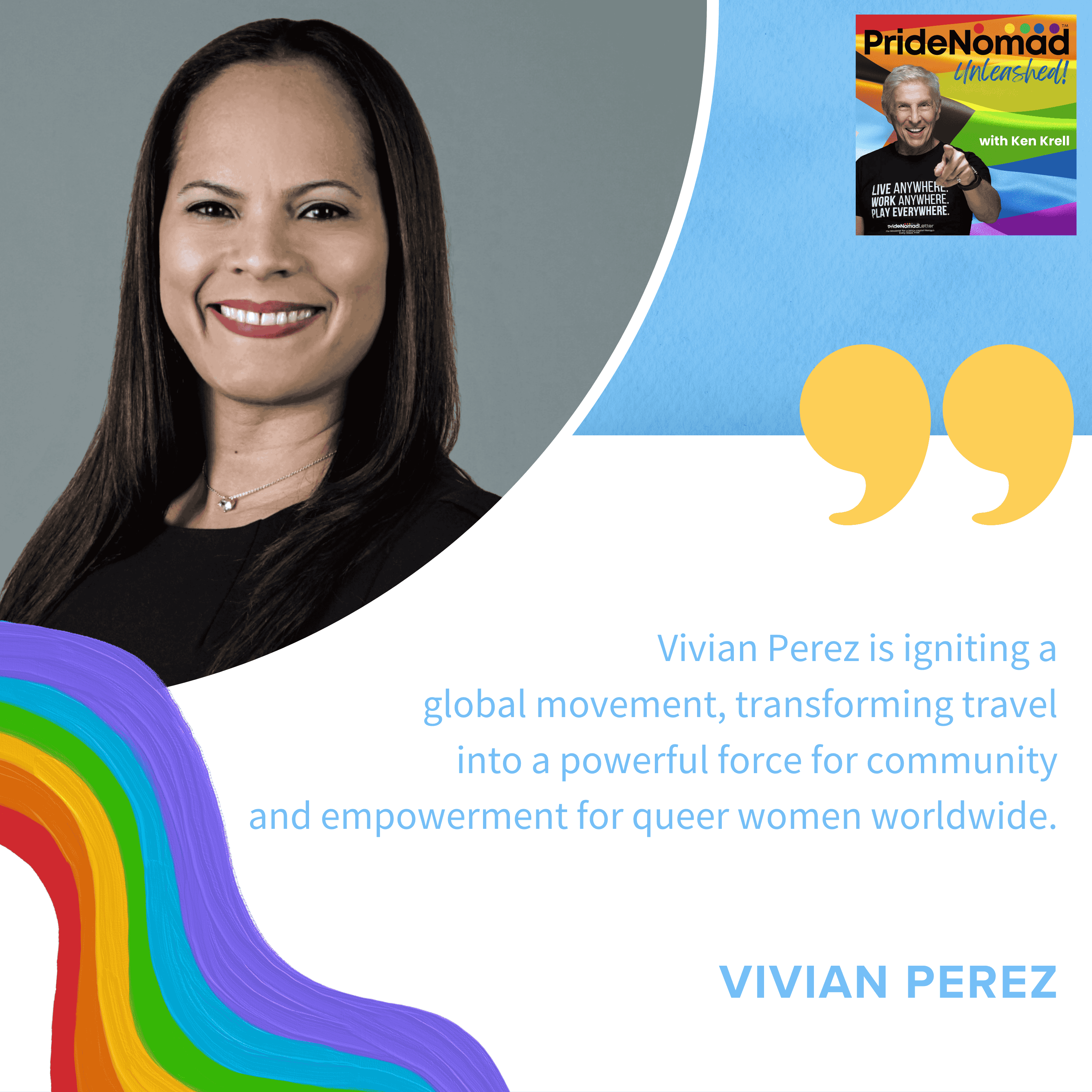 Pride Nomad Unleashed - Ken Krell | Vivian Perez | Queer Women's Travel Pride Nomad Unleashed - Ken Krell | Vivian Perez | Queer Women's Travel
