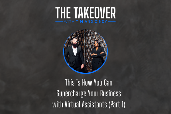 Episode 41: 
This is How You Can Supercharge Your Business with Virtual Assistants (Part 1)

