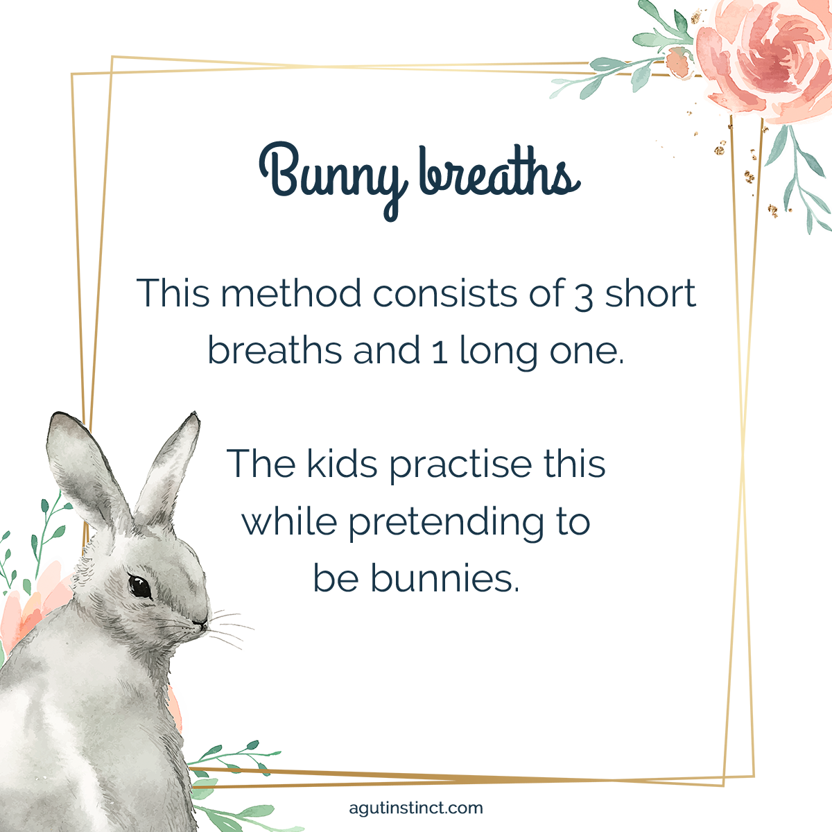 an illustration of a bunny in the bottom corner and the steps to perform the Bunny Breaths meditation for kids in the center of the image as a fun way to teach kids to breathe and calm their body and mind before bedtime