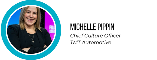 Michelle Pippin, Chief Culture Officer. TMT Automotive Michelle Pippin, Chief Culture Officer. TMT Automotive
