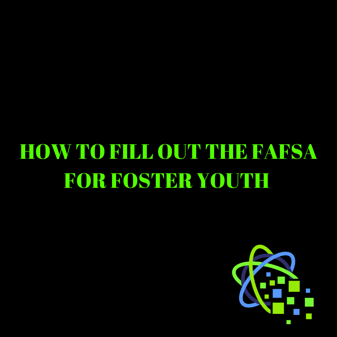 FAFSA for Foster Youth