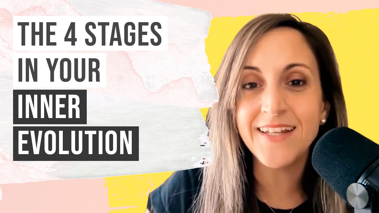 The 4 stages in your inner evolution