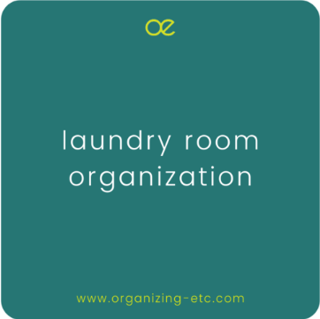 Laundry Room Organization