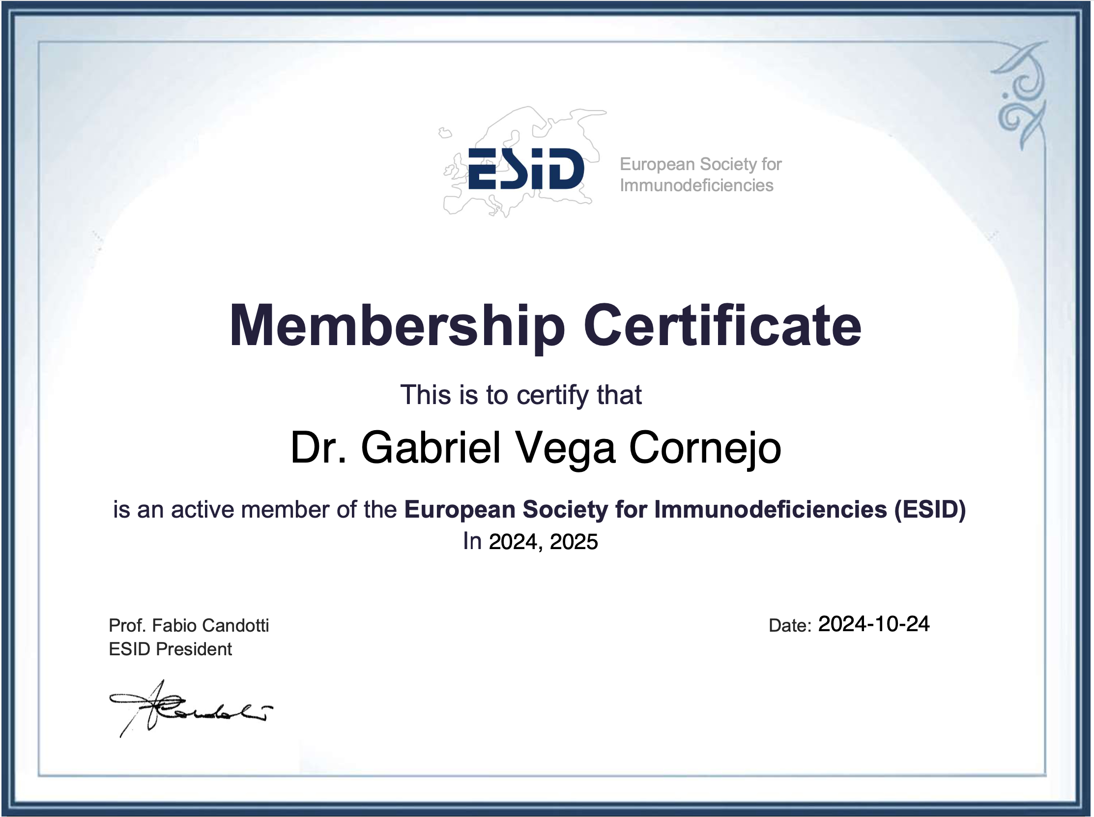 Certificación del Dr. Gabriel Vega como miembro activo de la Sociedad Europea de Inmunodeficiencias (ESID). Certificación del Dr. Gabriel Vega como miembro activo de la Sociedad Europea de Inmunodeficiencias (ESID).