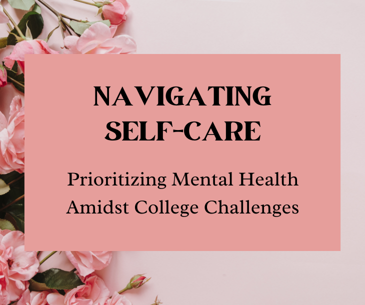 The Art of Self-Care: Prioritizing Wellness in Student's Life