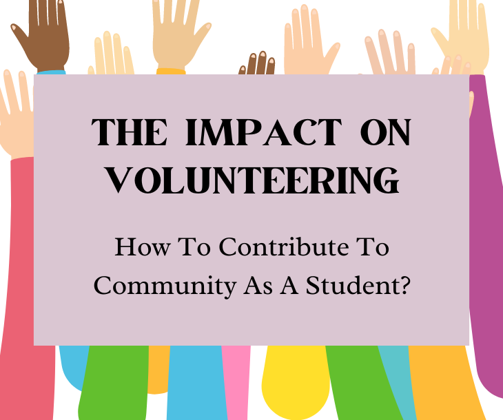 The Impact of Volunteering: Giving Back and Making a Difference