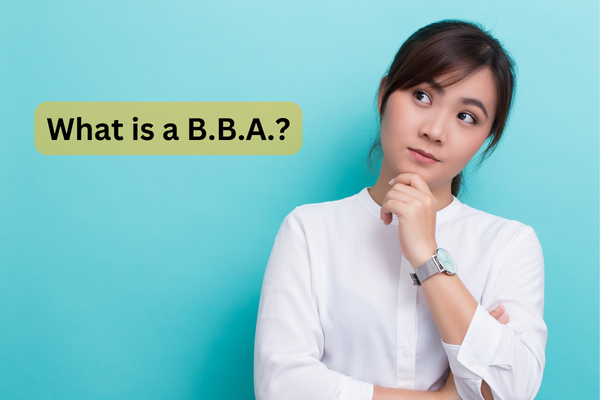 What is a B.B.A?