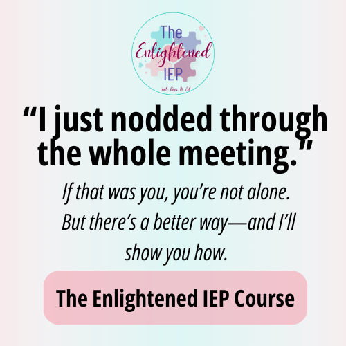 the enlightened iep course for parents, sped, special education