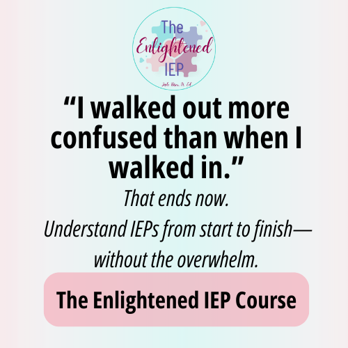 the enlightened iep, iep, sped, special education, jadekiser, jade kiser