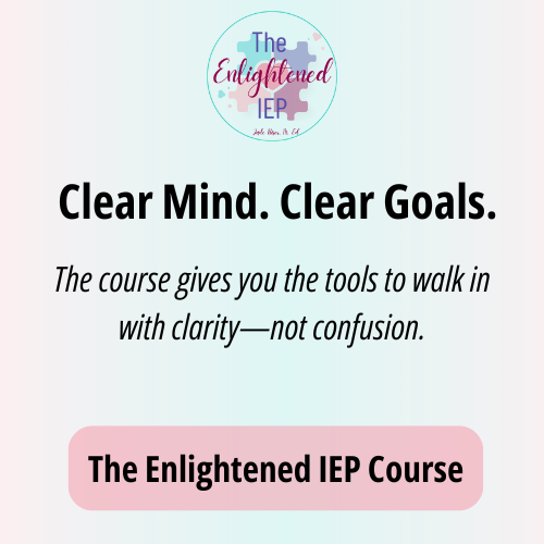 the enlightened iep, iep course, the enlightened iep course, special education, sped, advocacy the enlightened iep, iep course, the enlightened iep course, special education, sped, advocacy