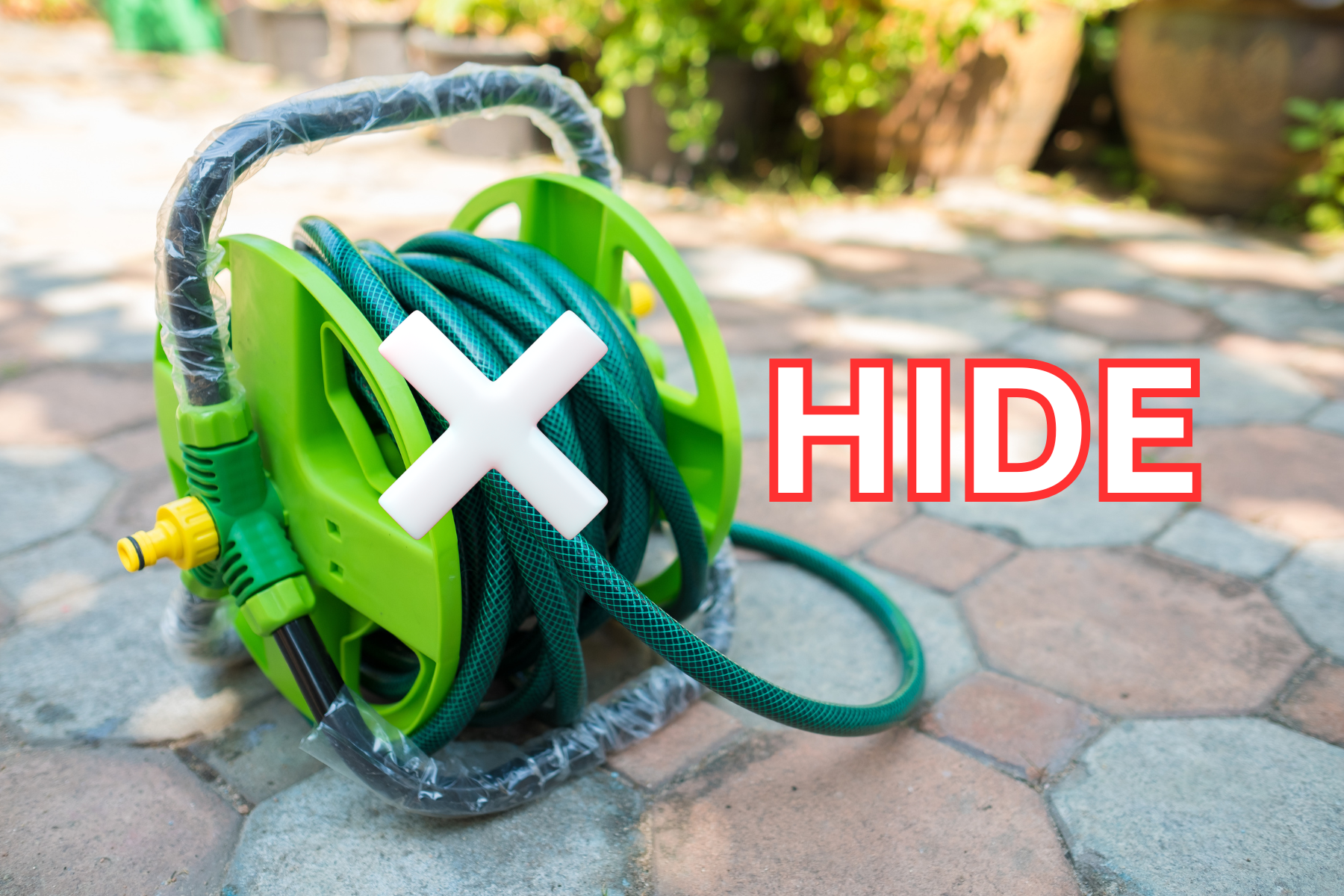 This image highlights a garden hose reel marked with a bold "X" and the word “HIDE,” reinforcing the tip to keep unsightly outdoor tools out of view to enhance curb appeal. This image highlights a garden hose reel marked with a bold "X" and the word “HIDE,” reinforcing the tip to keep unsightly outdoor tools out of view to enhance curb appeal.