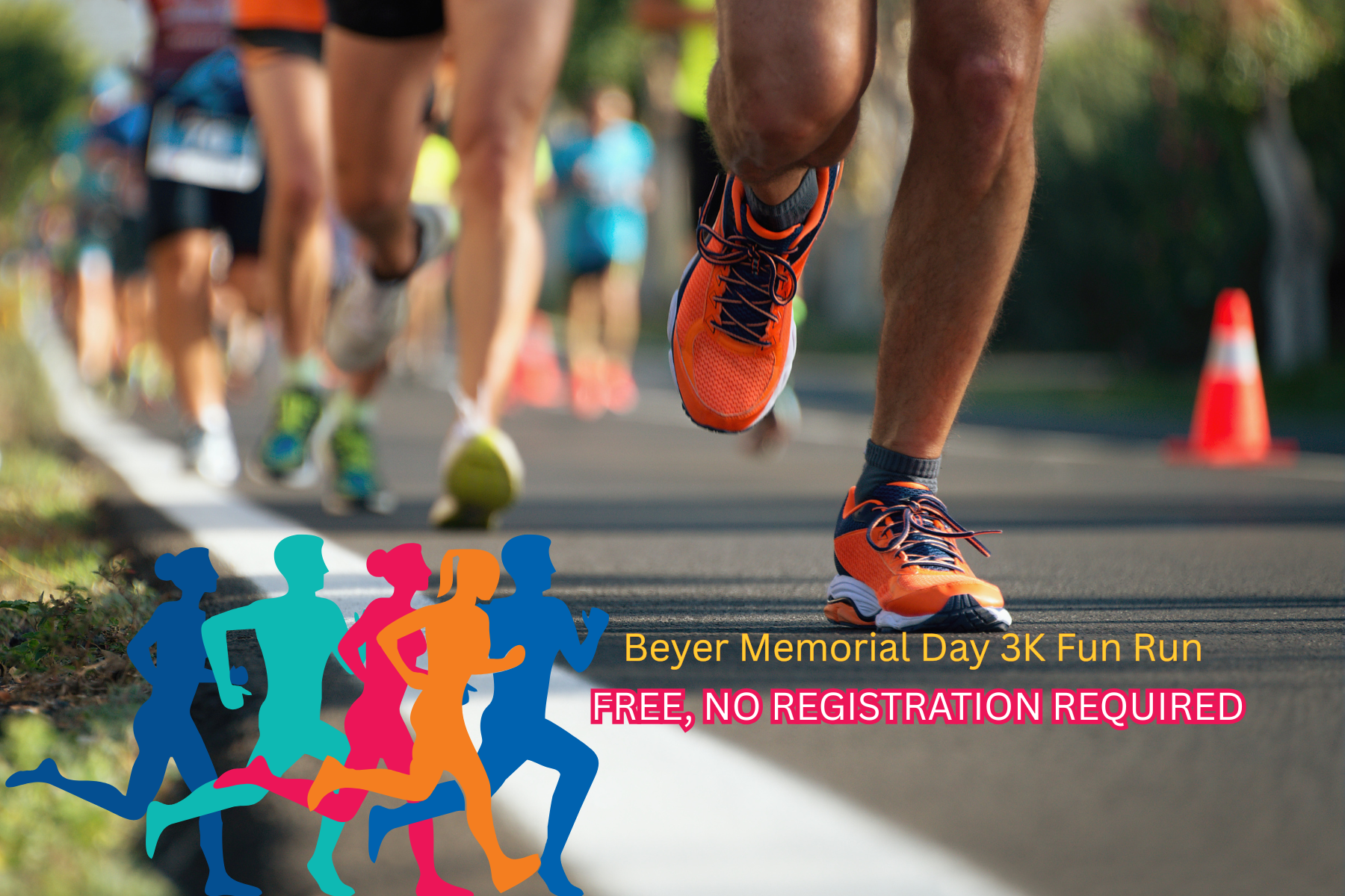 This vibrant graphic promotes the Beyer Memorial Day 3K Fun Run, highlighting that it’s free with no registration required, set against an energetic image of runners in action. This vibrant graphic promotes the Beyer Memorial Day 3K Fun Run, highlighting that it’s free with no registration required, set against an energetic image of runners in action.