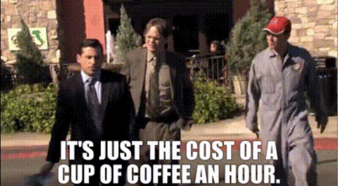 Michael Scott, Office, Finance, cup of coffee, insurance, cost 