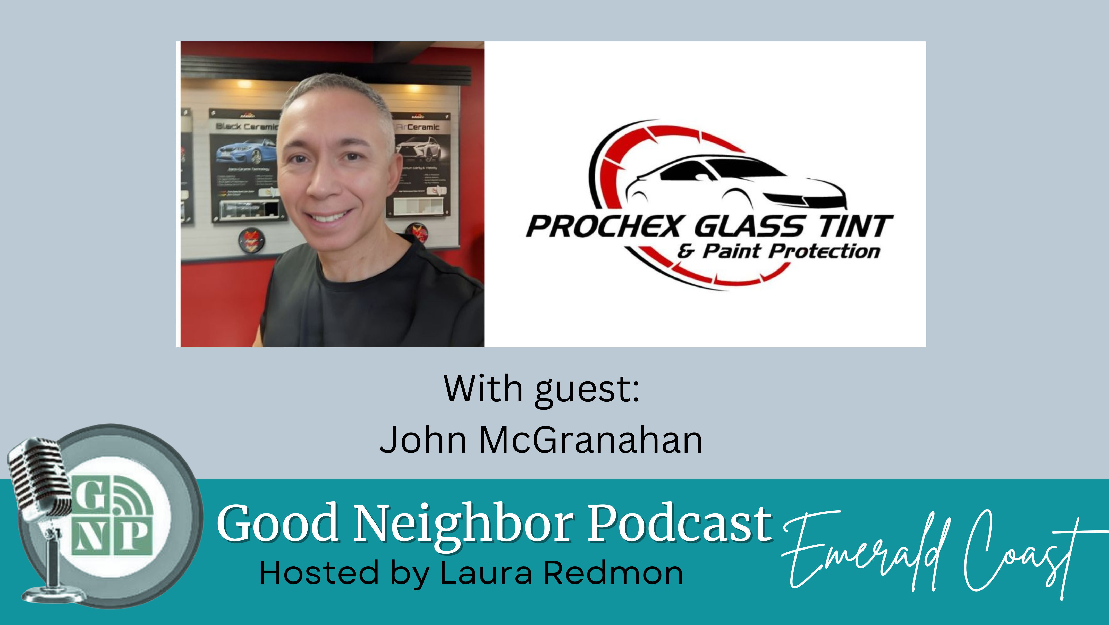 Prochex Glass Tint & Paint Protection with John McGranahan