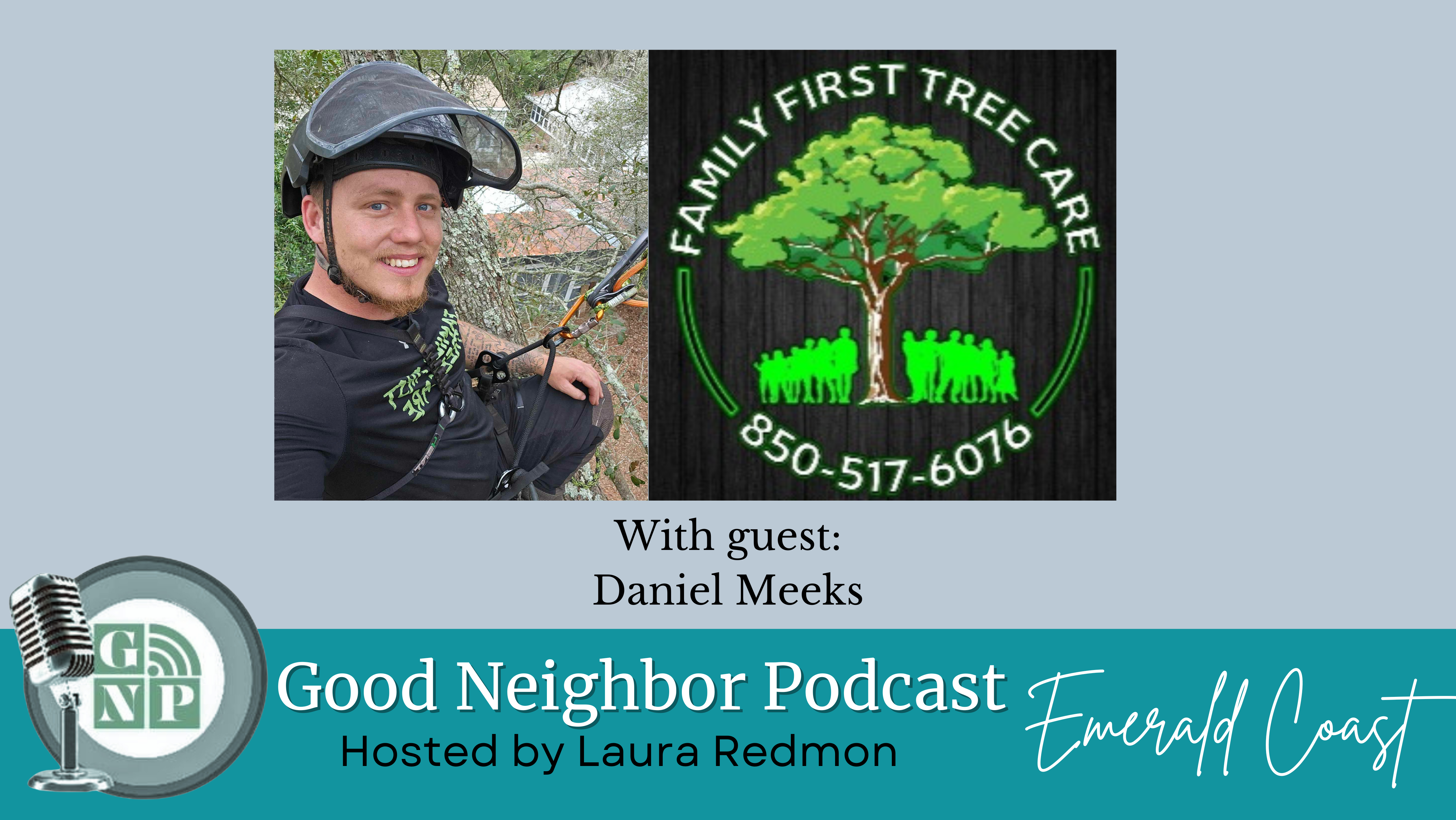 EP #38: Family First Tree Care with Daniel Meeks