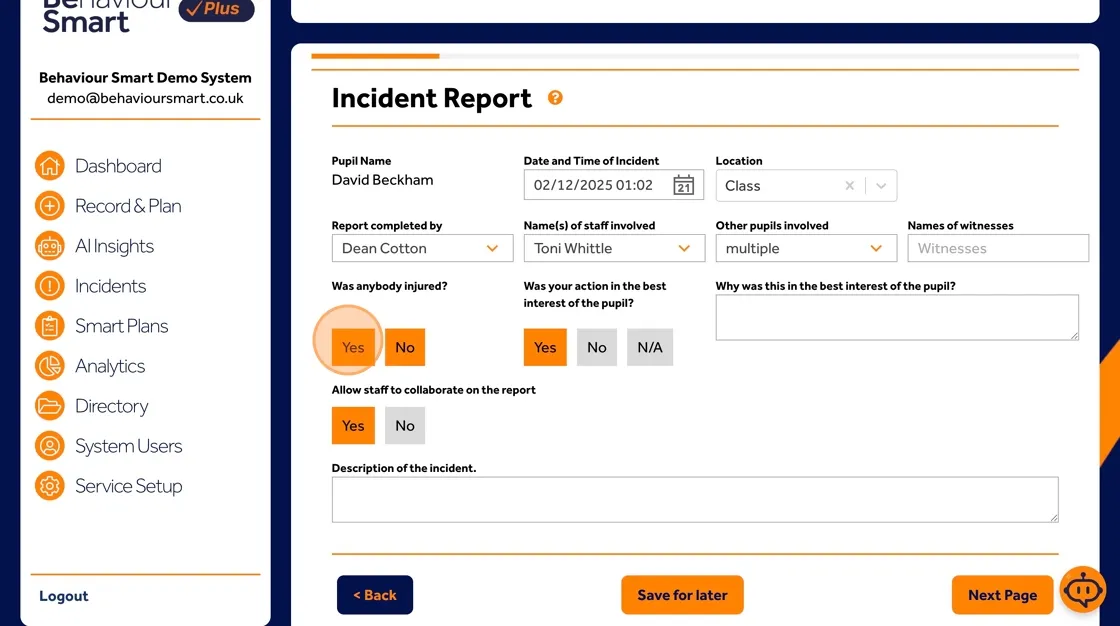 Behaviour Smart incident report question asking whether any injuries occurred during the behaviour incident.