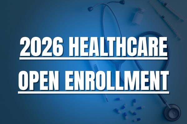 2026 Healthcare Open Enrollment