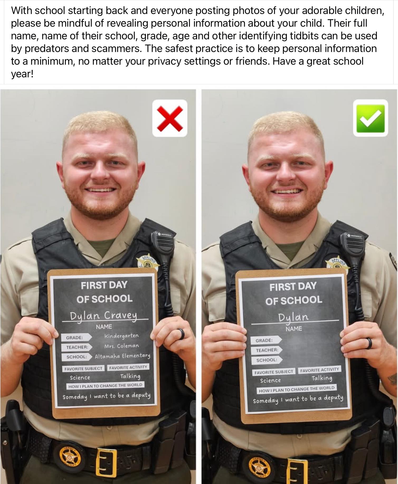 Side-by-side comparison of a man in uniform holding a ‘First Day of School’ sign. Left sign shows personal details like full name, grade, teacher, and school (marked with a red X). Right sign shows only the first name with other fields left blank (marked with a green check). Text above advises parents not to share identifying details in back-to-school photos for safety.