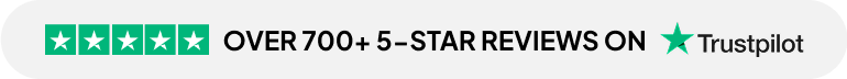 Over 700+ 5-Star Reviews on Trustpilot