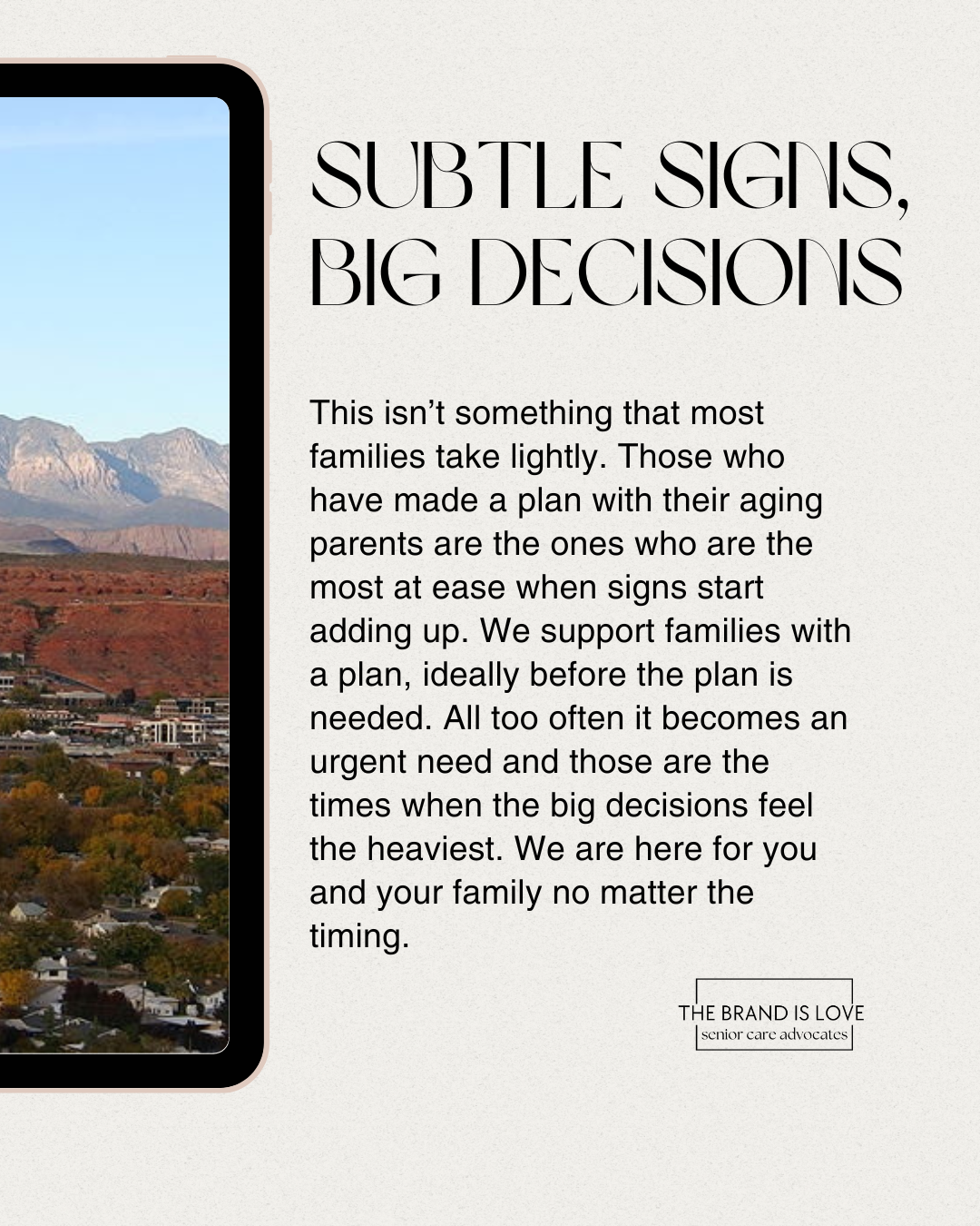 View of the area we serve when families are in need due to subtle signs pointing to their aging parent needing assisted living. View of the area we serve when families are in need due to subtle signs pointing to their aging parent needing assisted living.