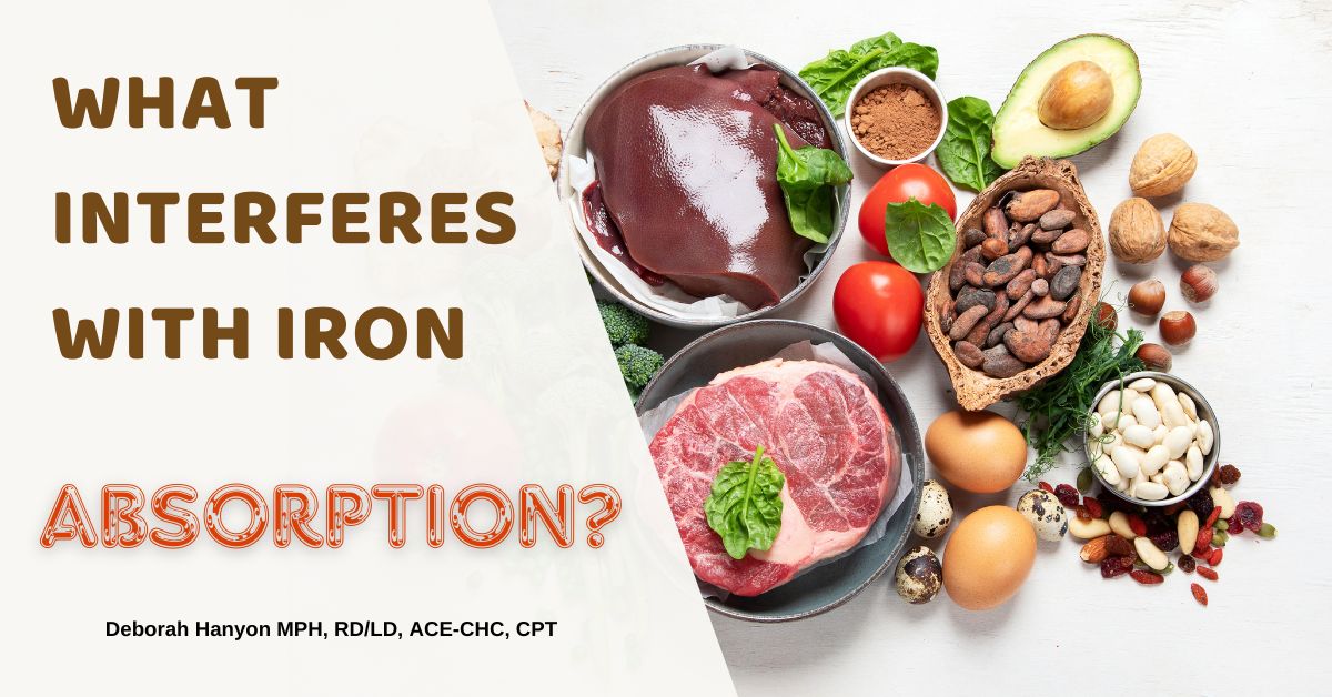 Iron Absorption - What Interferes?