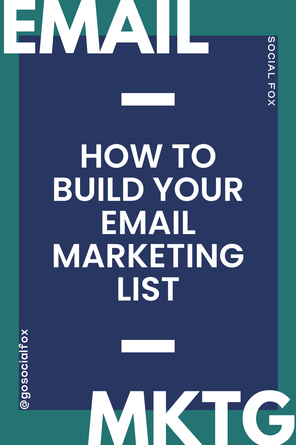 BLOG 6: How to Build Your Email Marketing List 3