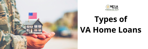 Types of VA Home Loans