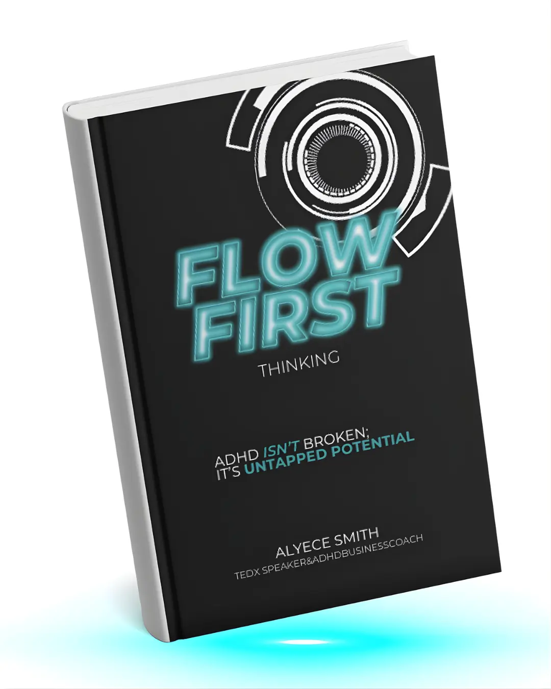 FLOW-First Thinking book by Alyece Smith